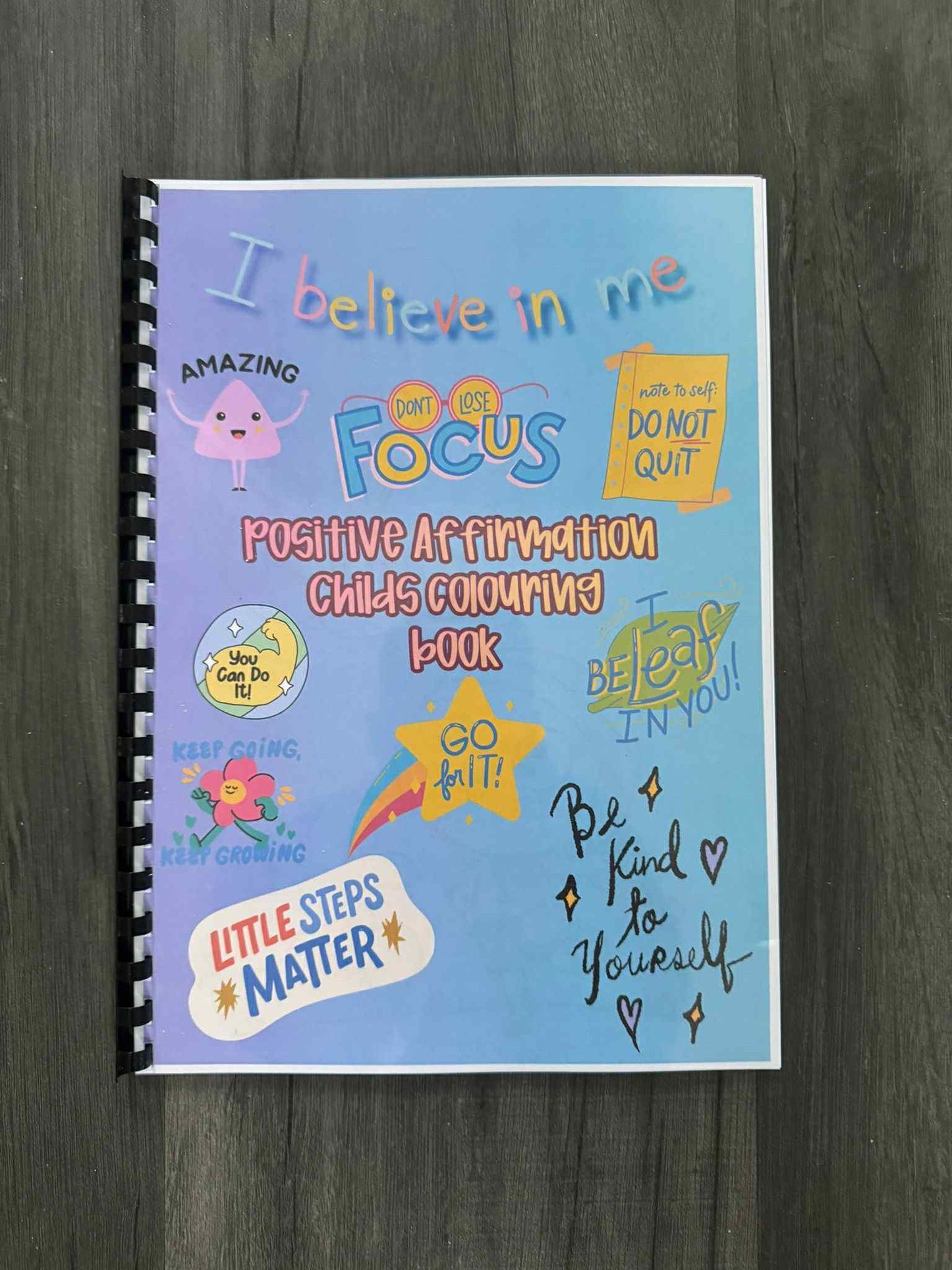 Positive Affirmation Colouring Book for Kids A4 | Confidence & Mindfulness Activity Book | Plastic Comb Bound | Empowering Quotes for Children